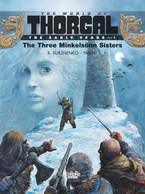 Title details for The World of Thorgal: The Early Years, Volume 1 by Yann - Available